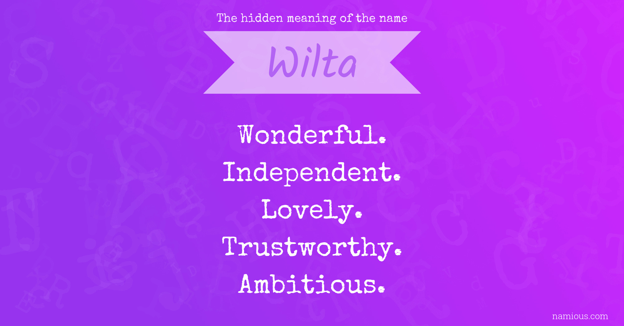 The hidden meaning of the name Wilta