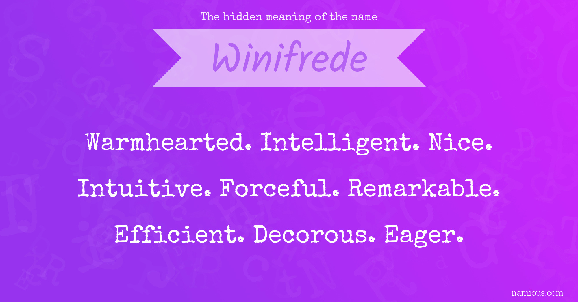 The hidden meaning of the name Winifrede