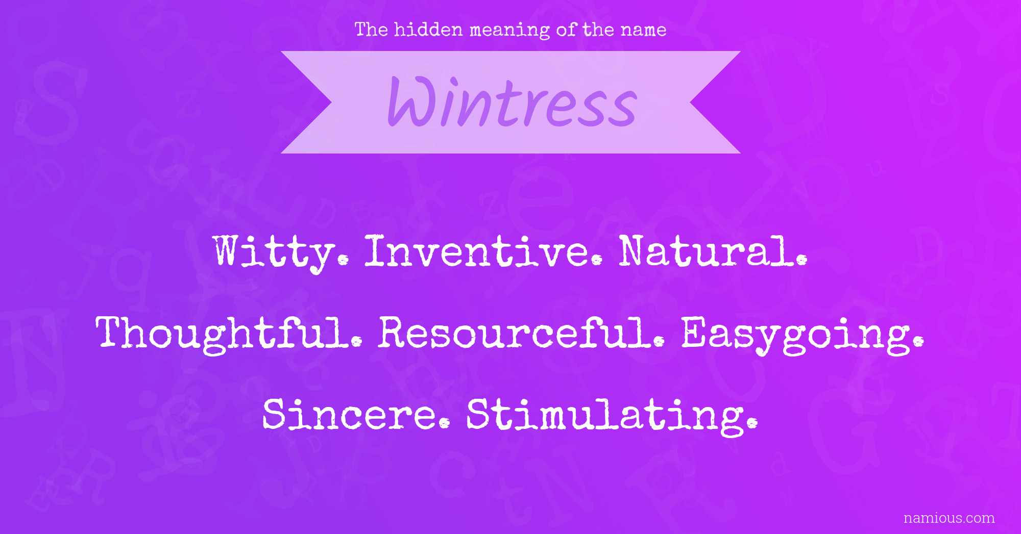 The hidden meaning of the name Wintress