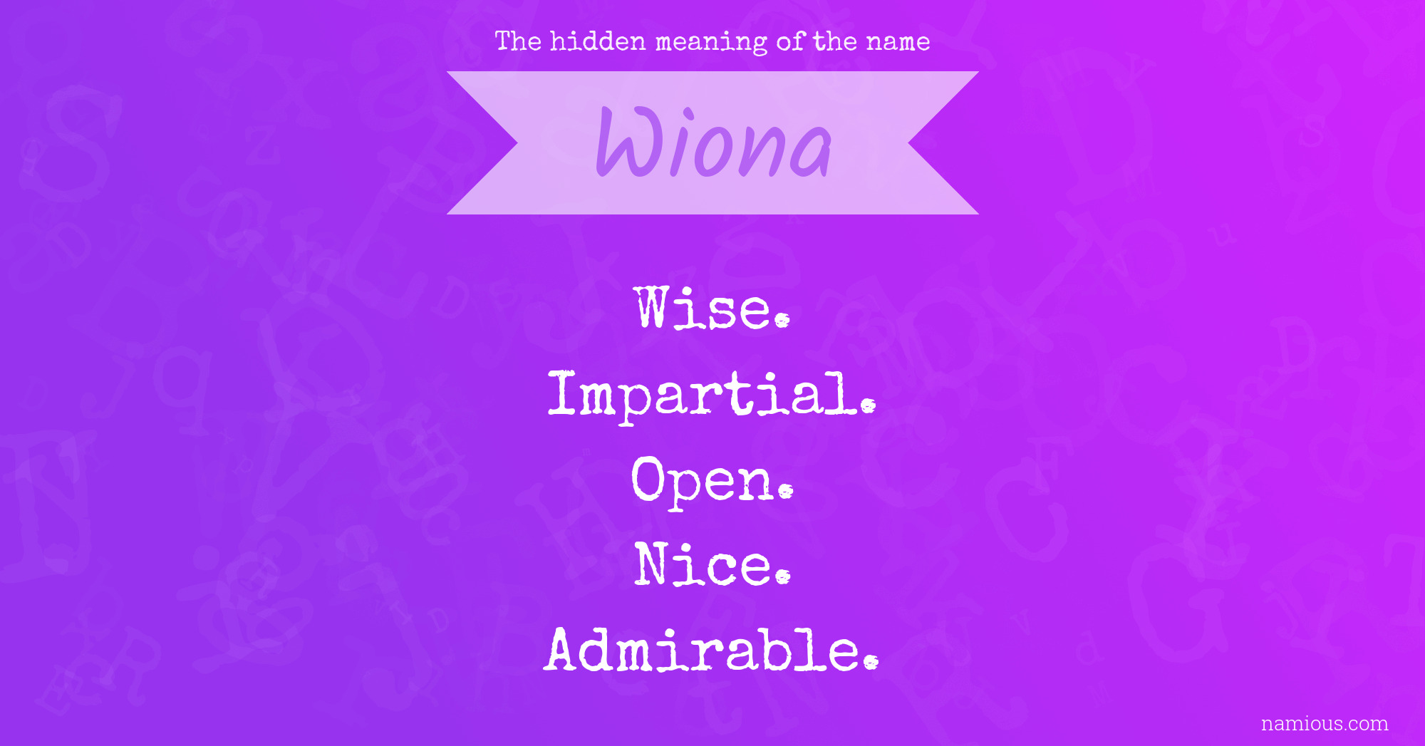 The hidden meaning of the name Wiona