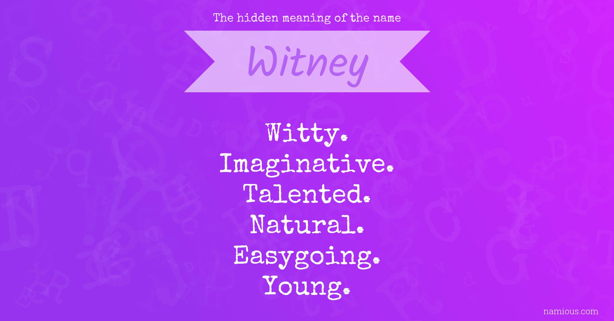 The hidden meaning of the name Witney