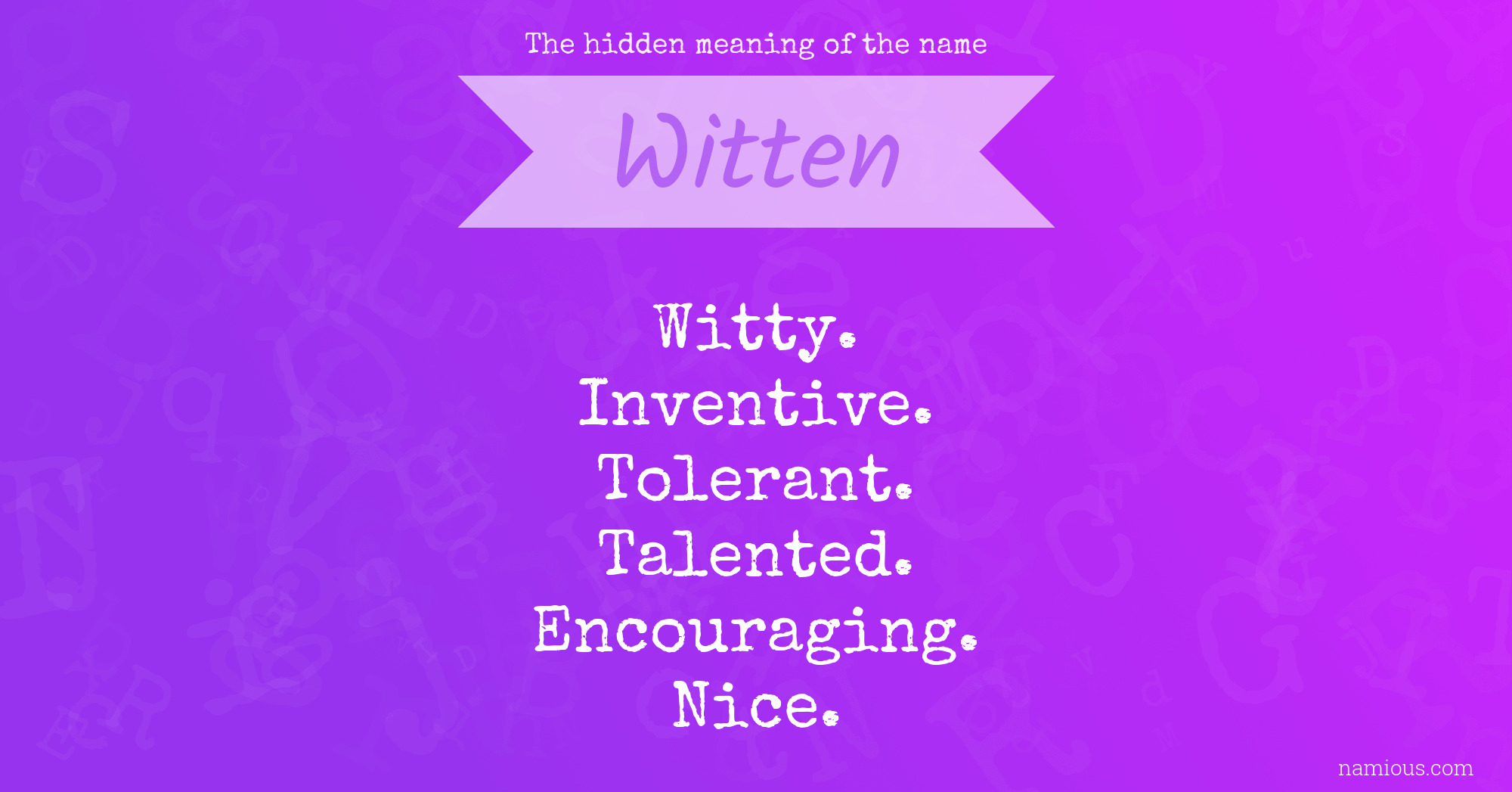 The hidden meaning of the name Witten