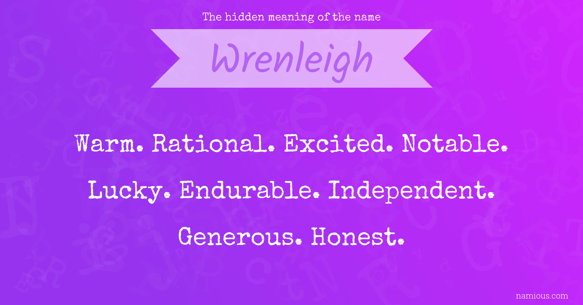 The hidden meaning of the name Wrenleigh