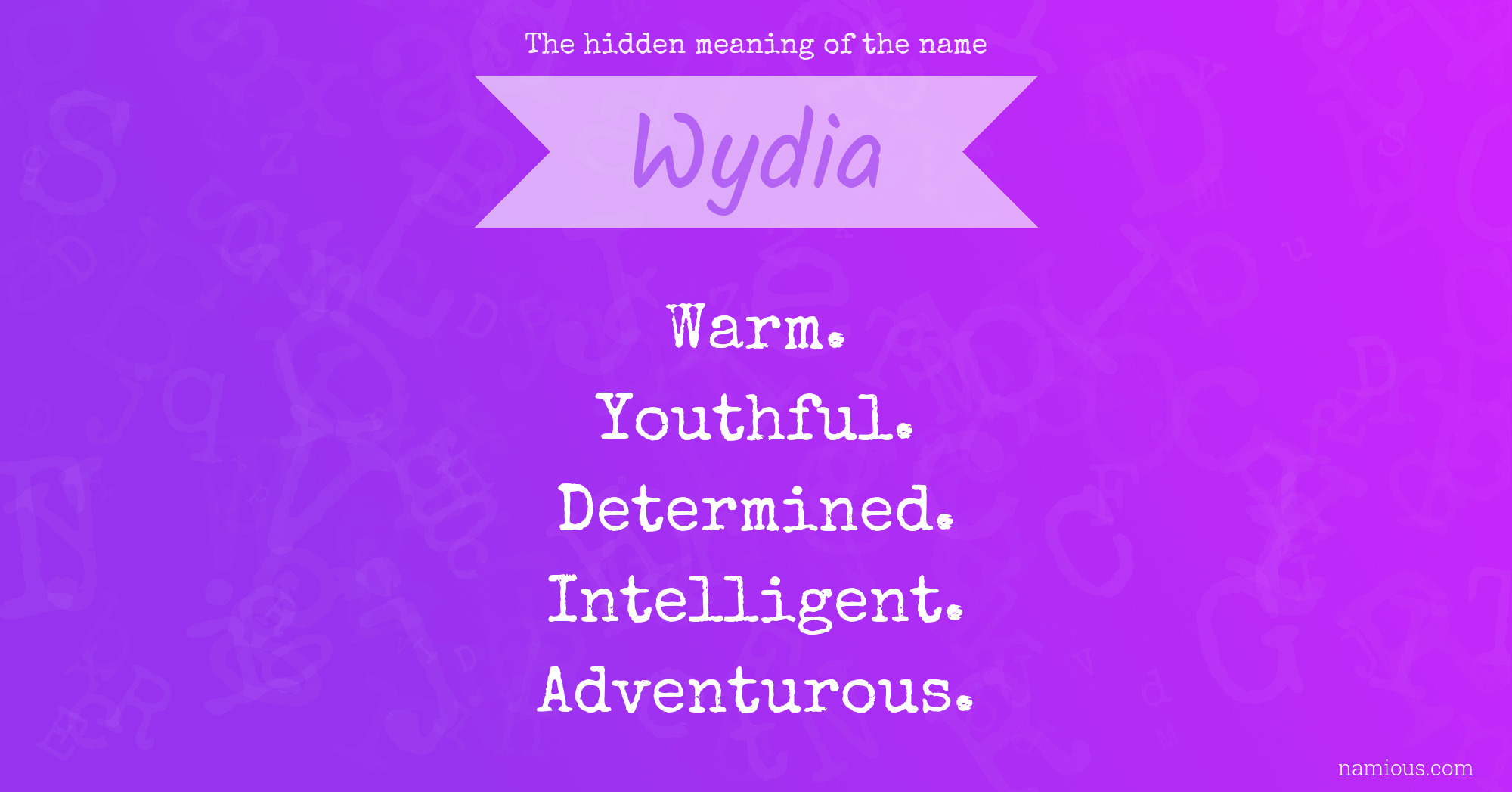 The hidden meaning of the name Wydia