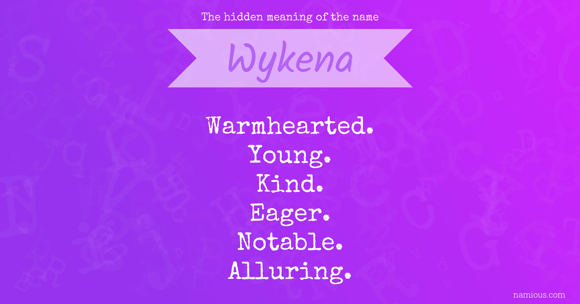 The hidden meaning of the name Wykena