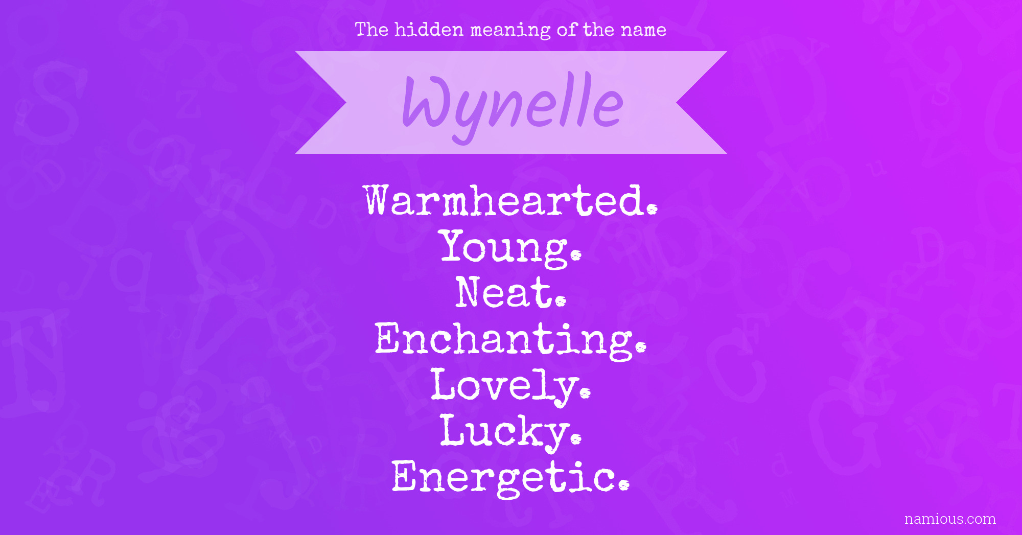 The hidden meaning of the name Wynelle