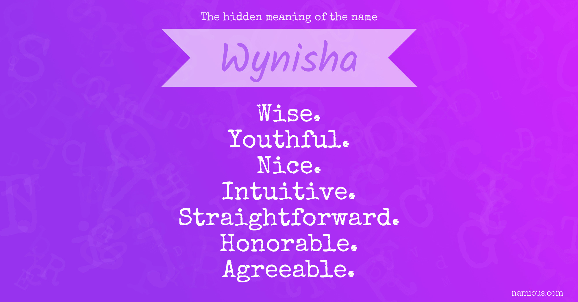 The hidden meaning of the name Wynisha