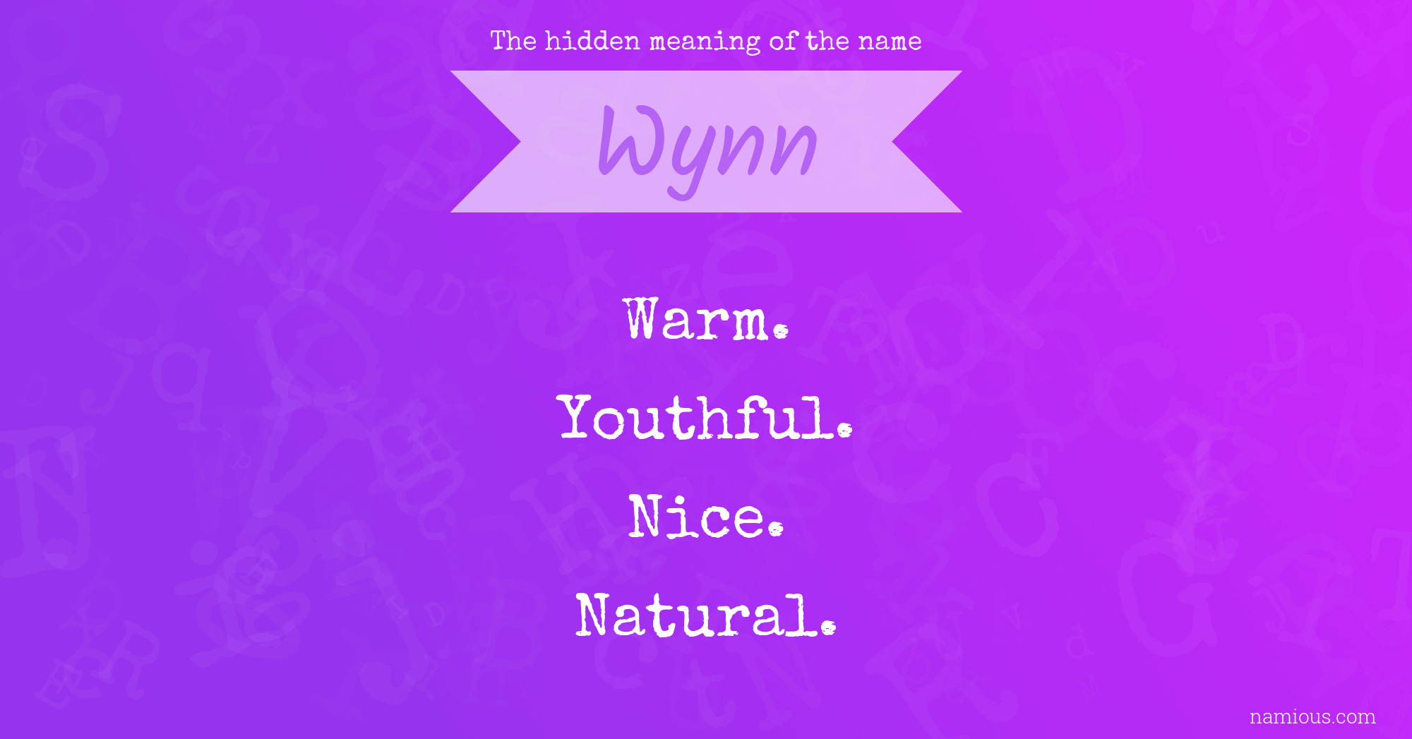 The hidden meaning of the name Wynn