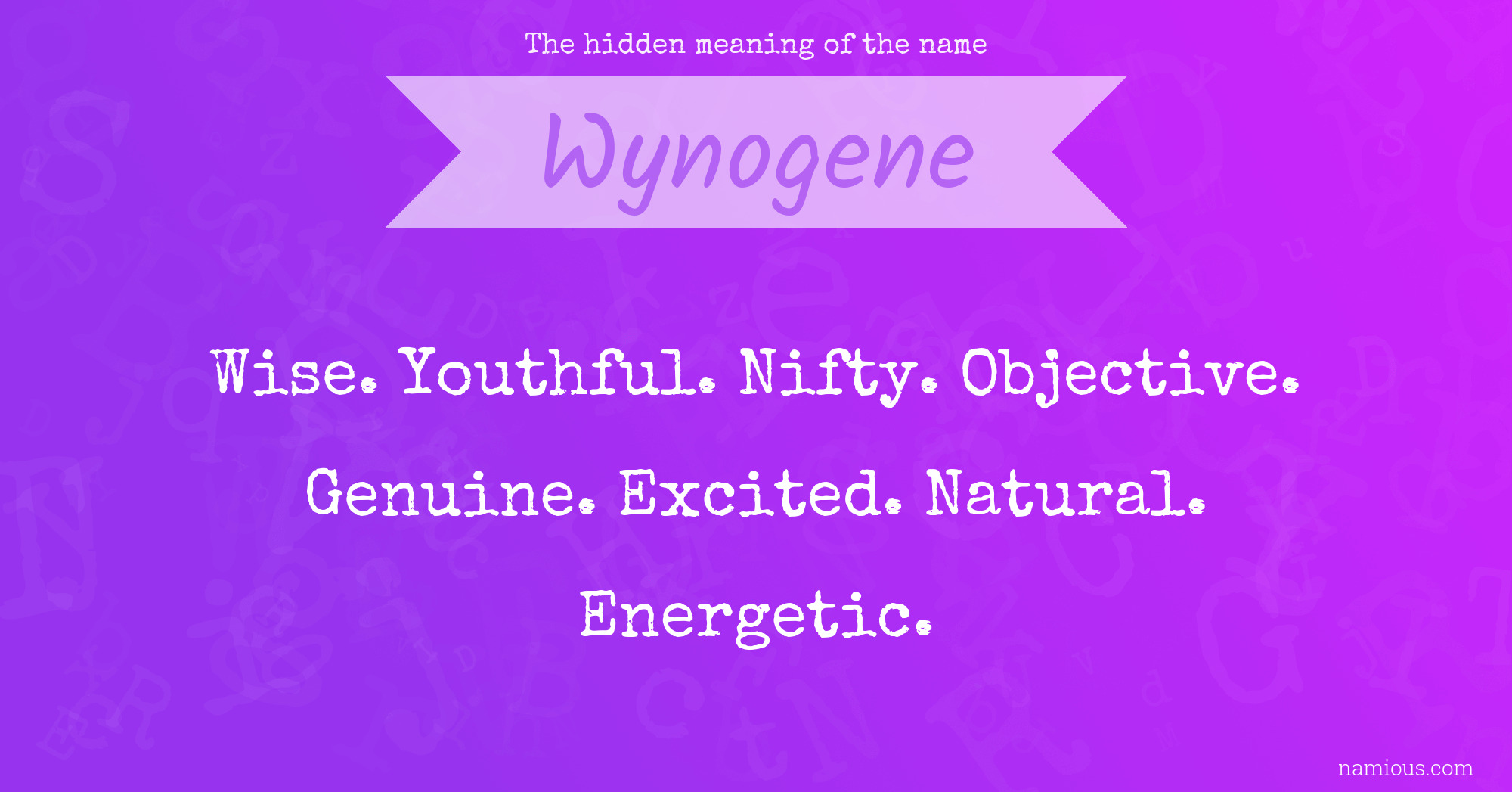 The hidden meaning of the name Wynogene