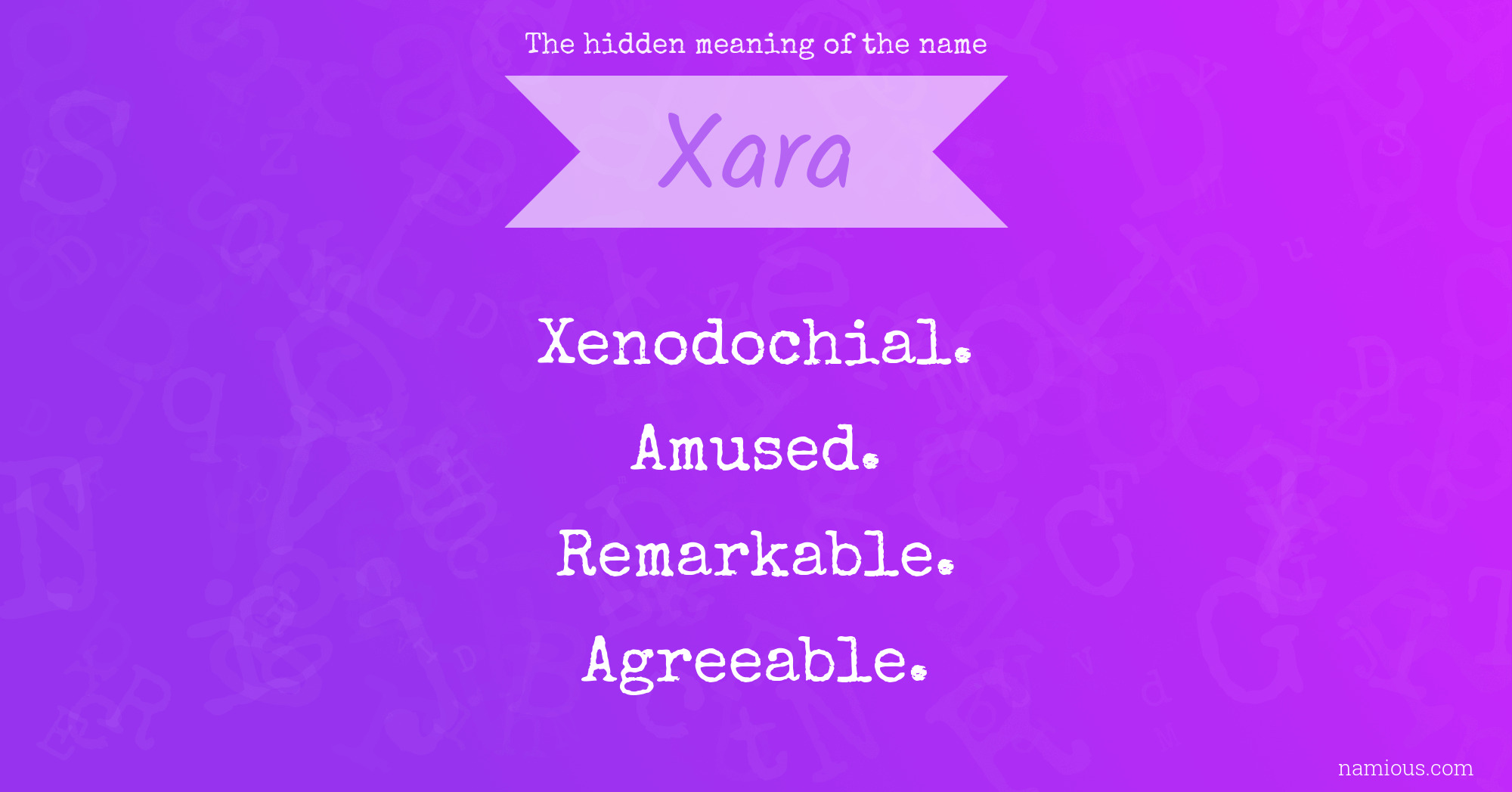 The hidden meaning of the name Xara