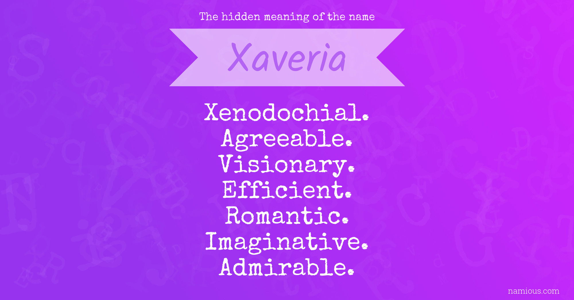 The hidden meaning of the name Xaveria