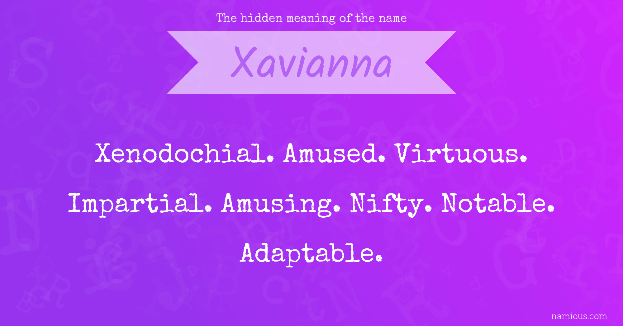 The hidden meaning of the name Xavianna