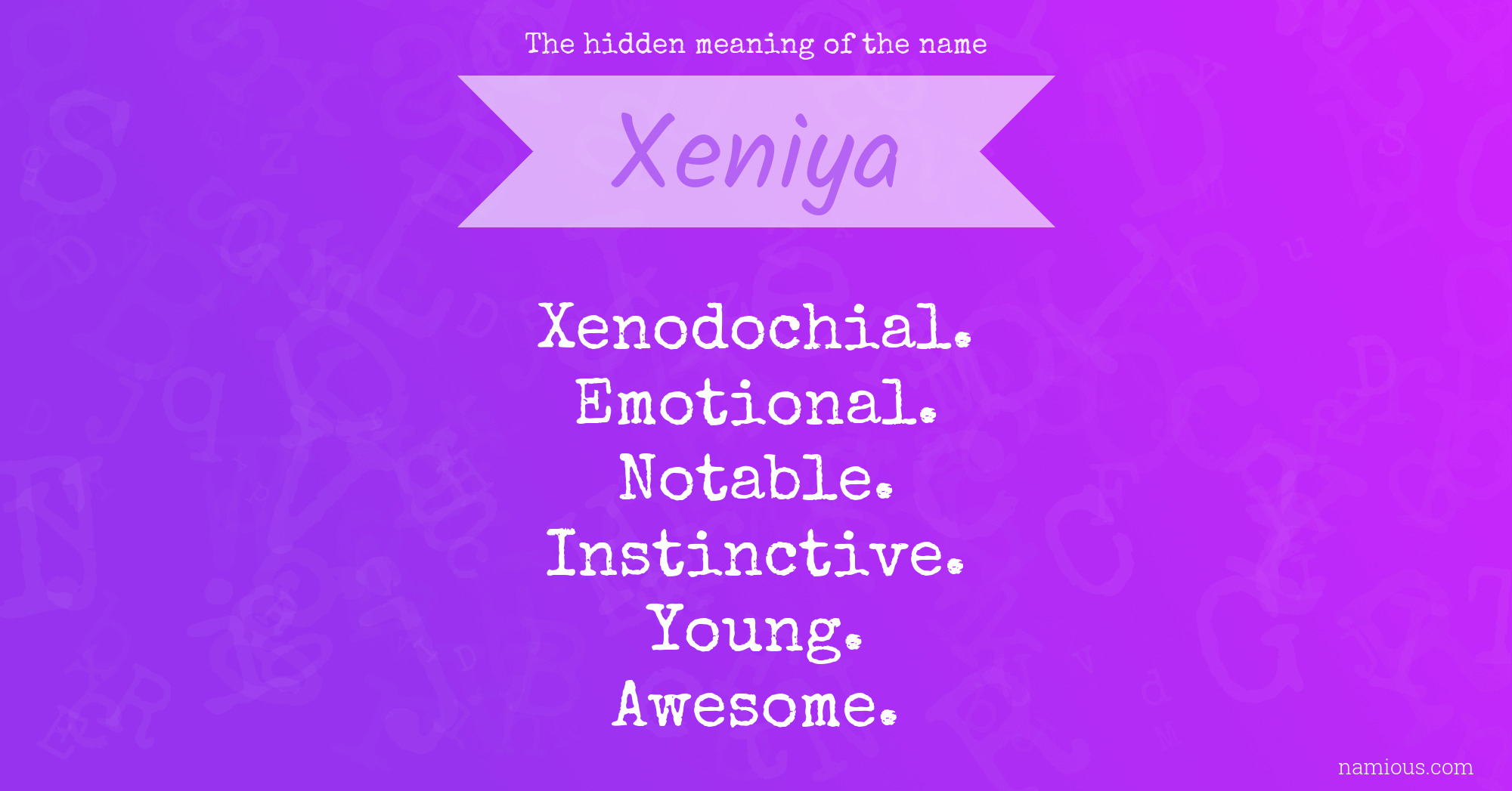 The hidden meaning of the name Xeniya