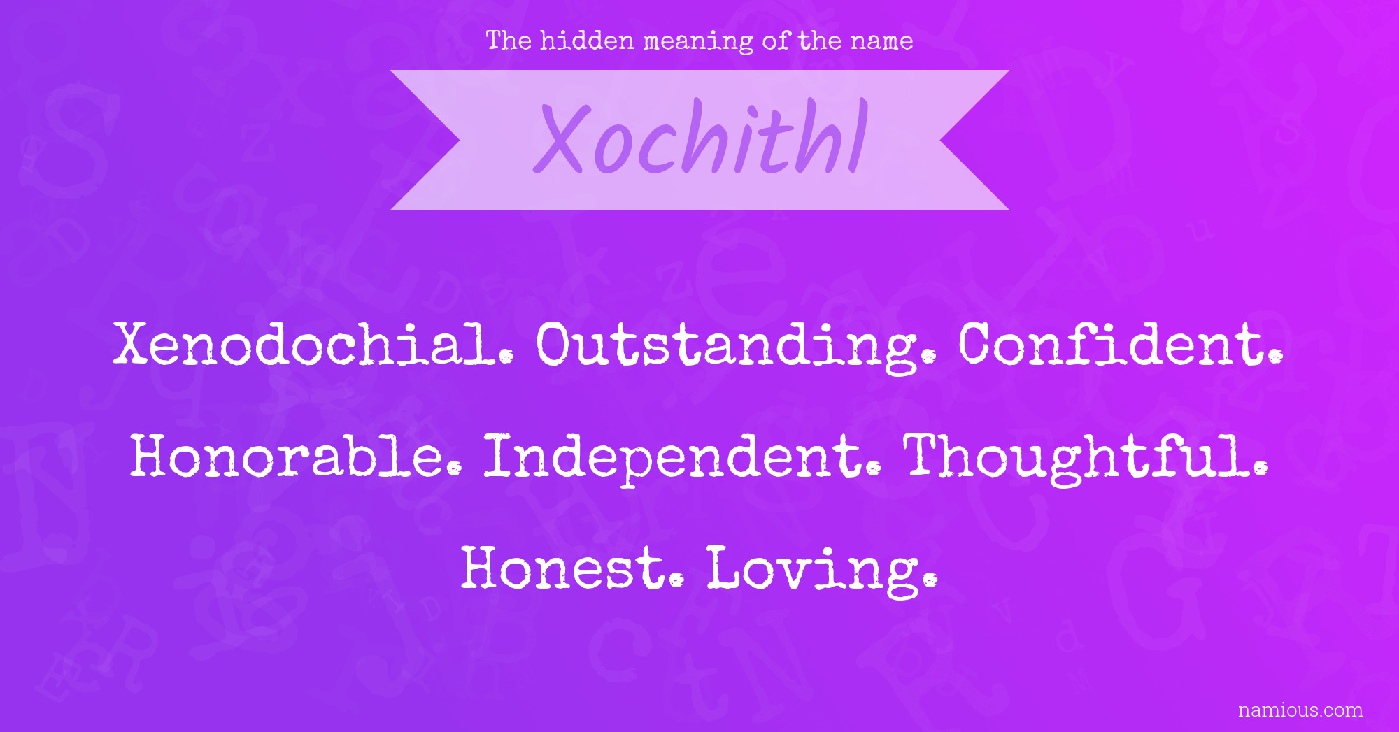 The hidden meaning of the name Xochithl