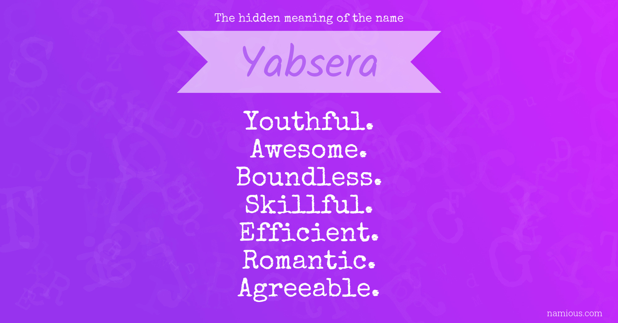 The hidden meaning of the name Yabsera