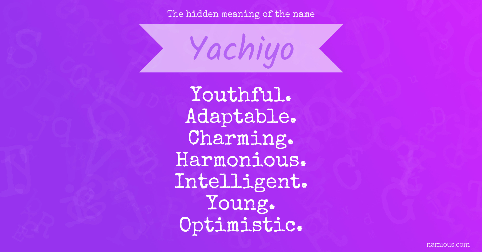 The hidden meaning of the name Yachiyo