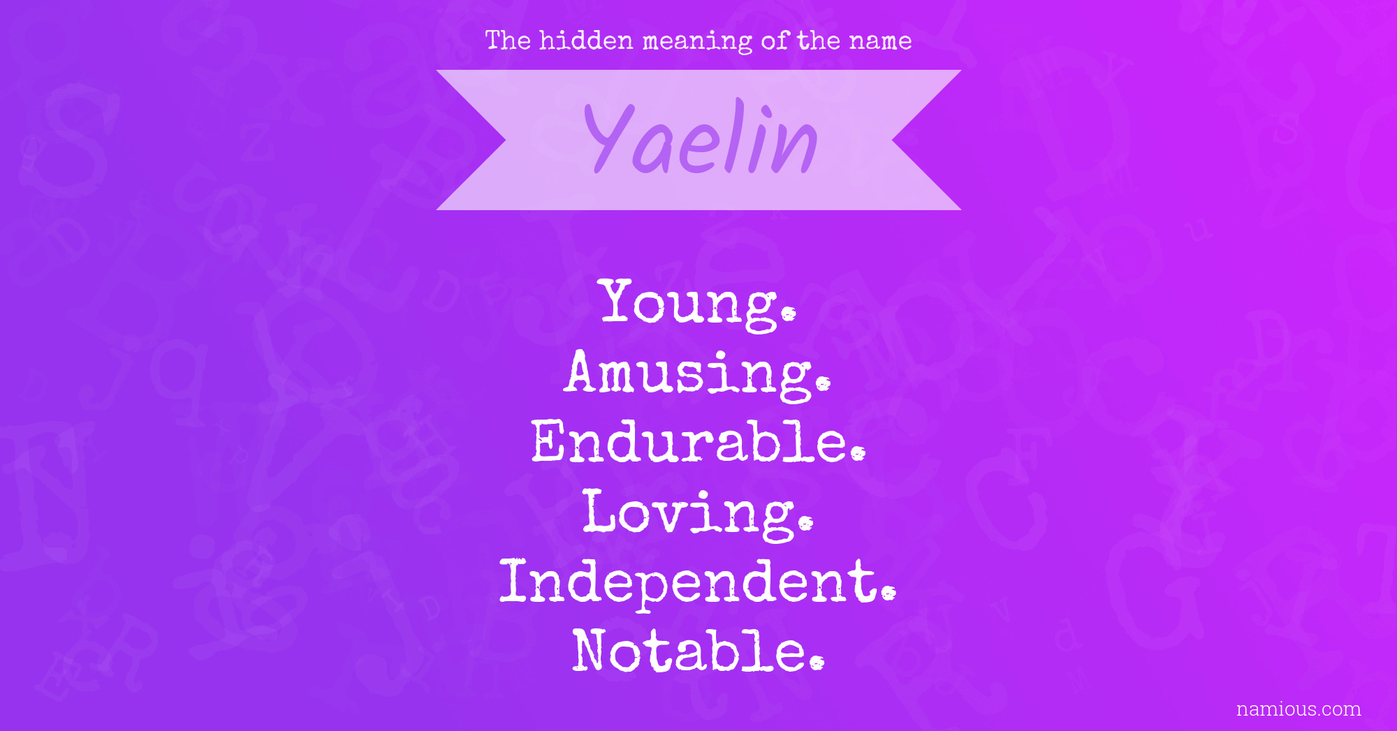 The hidden meaning of the name Yaelin