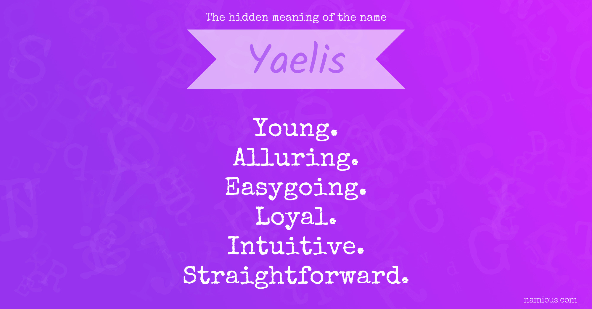 The hidden meaning of the name Yaelis