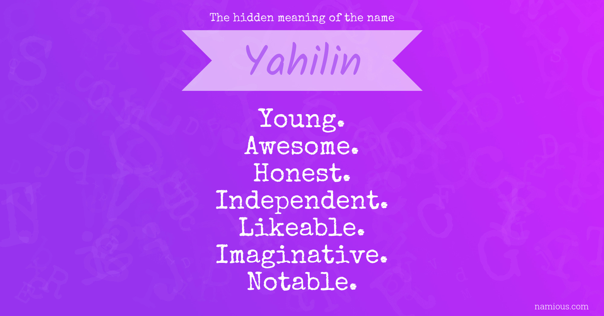 The hidden meaning of the name Yahilin