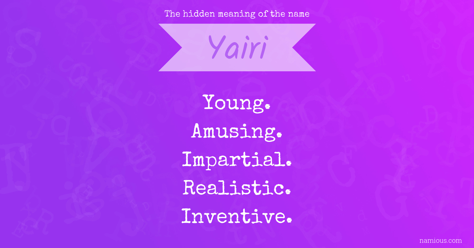 The hidden meaning of the name Yairi