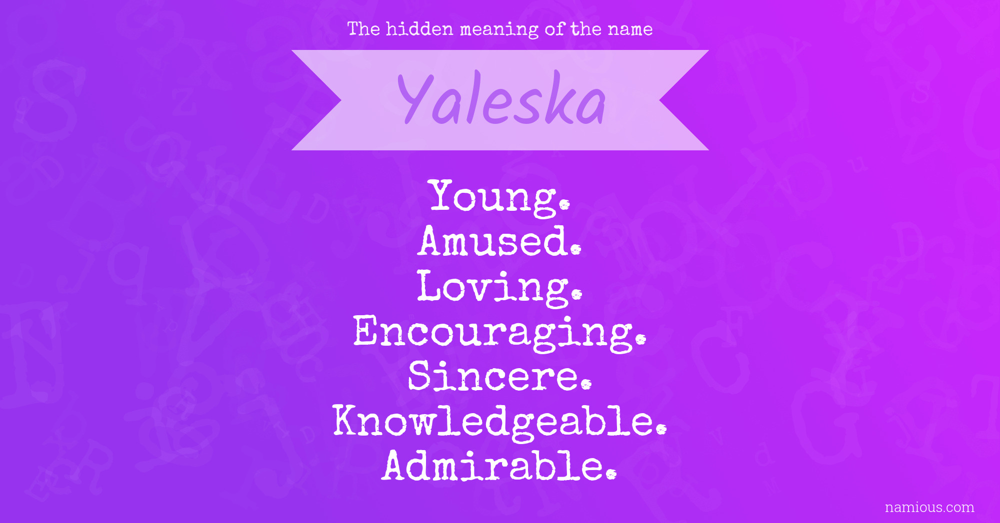 The hidden meaning of the name Yaleska