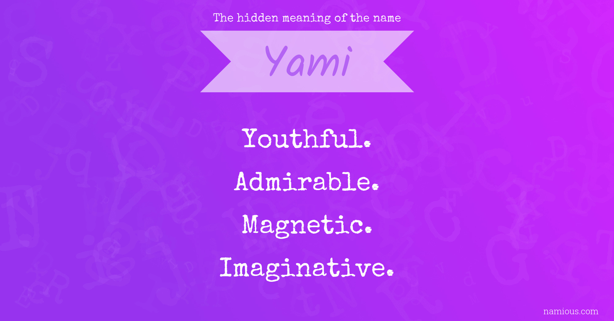 The hidden meaning of the name Yami