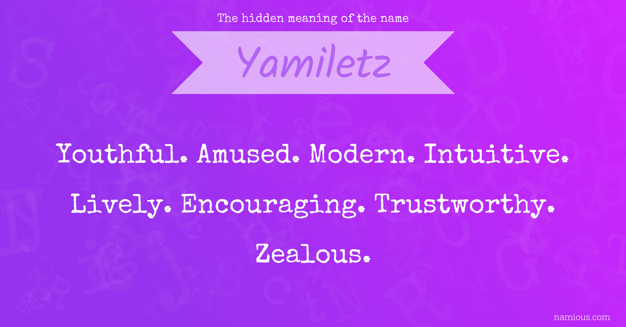 The hidden meaning of the name Yamiletz