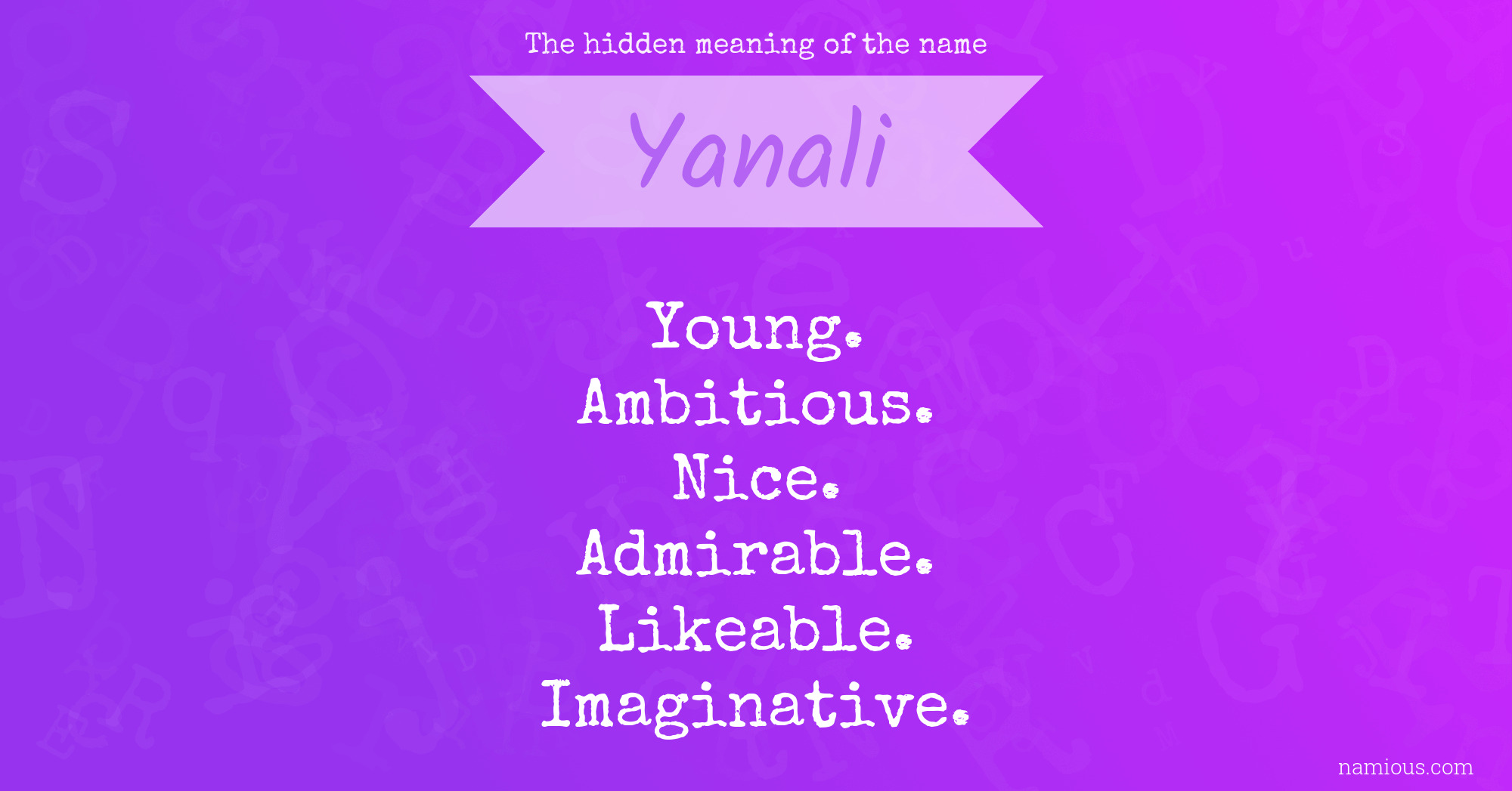 The hidden meaning of the name Yanali