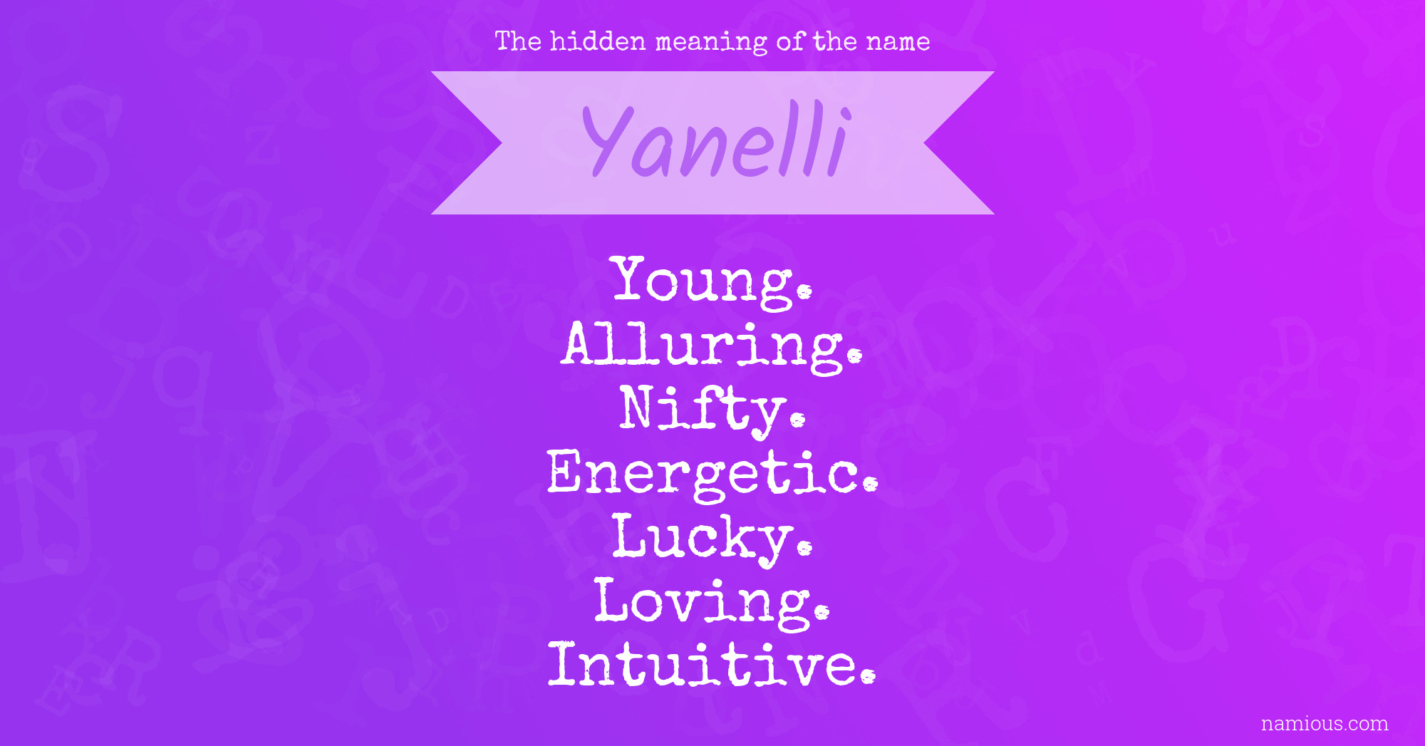 The hidden meaning of the name Yanelli