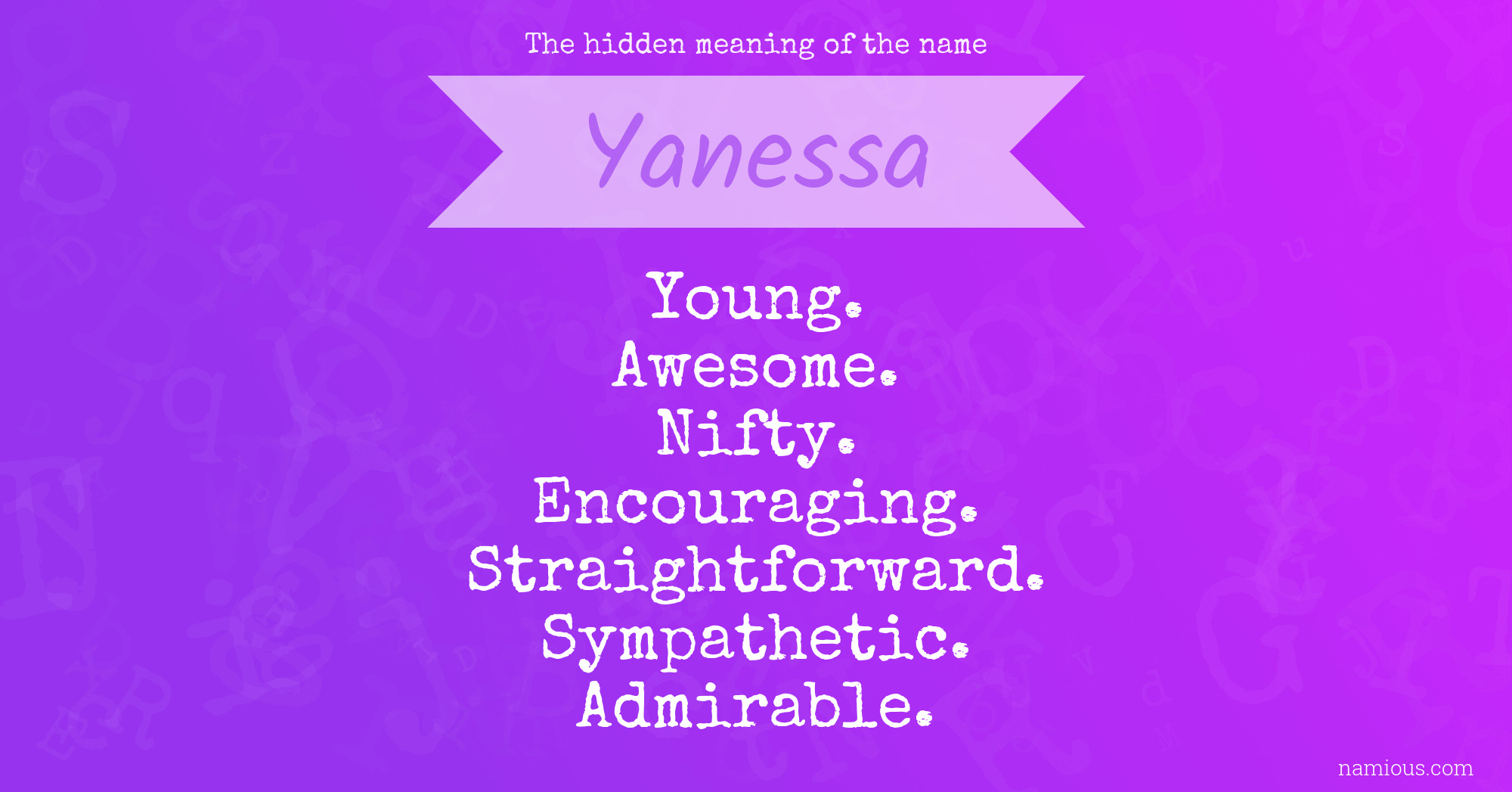 The hidden meaning of the name Yanessa