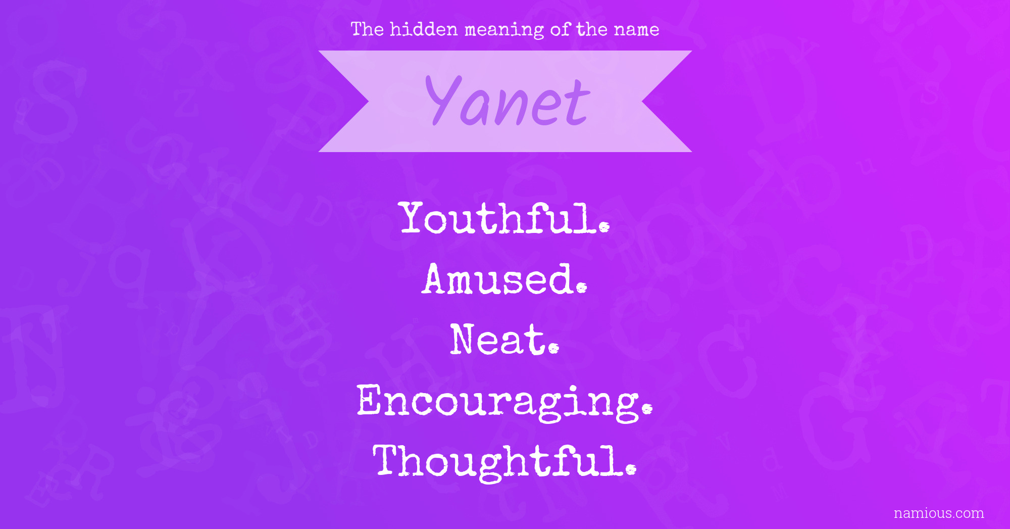 The hidden meaning of the name Yanet