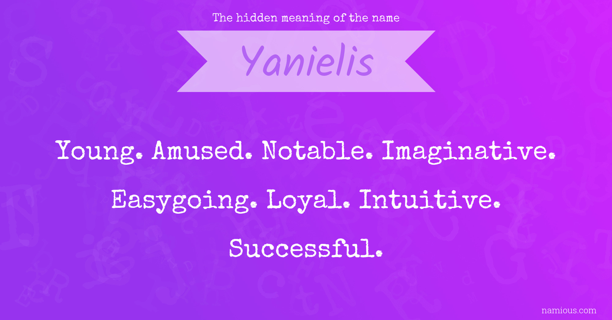 The hidden meaning of the name Yanielis