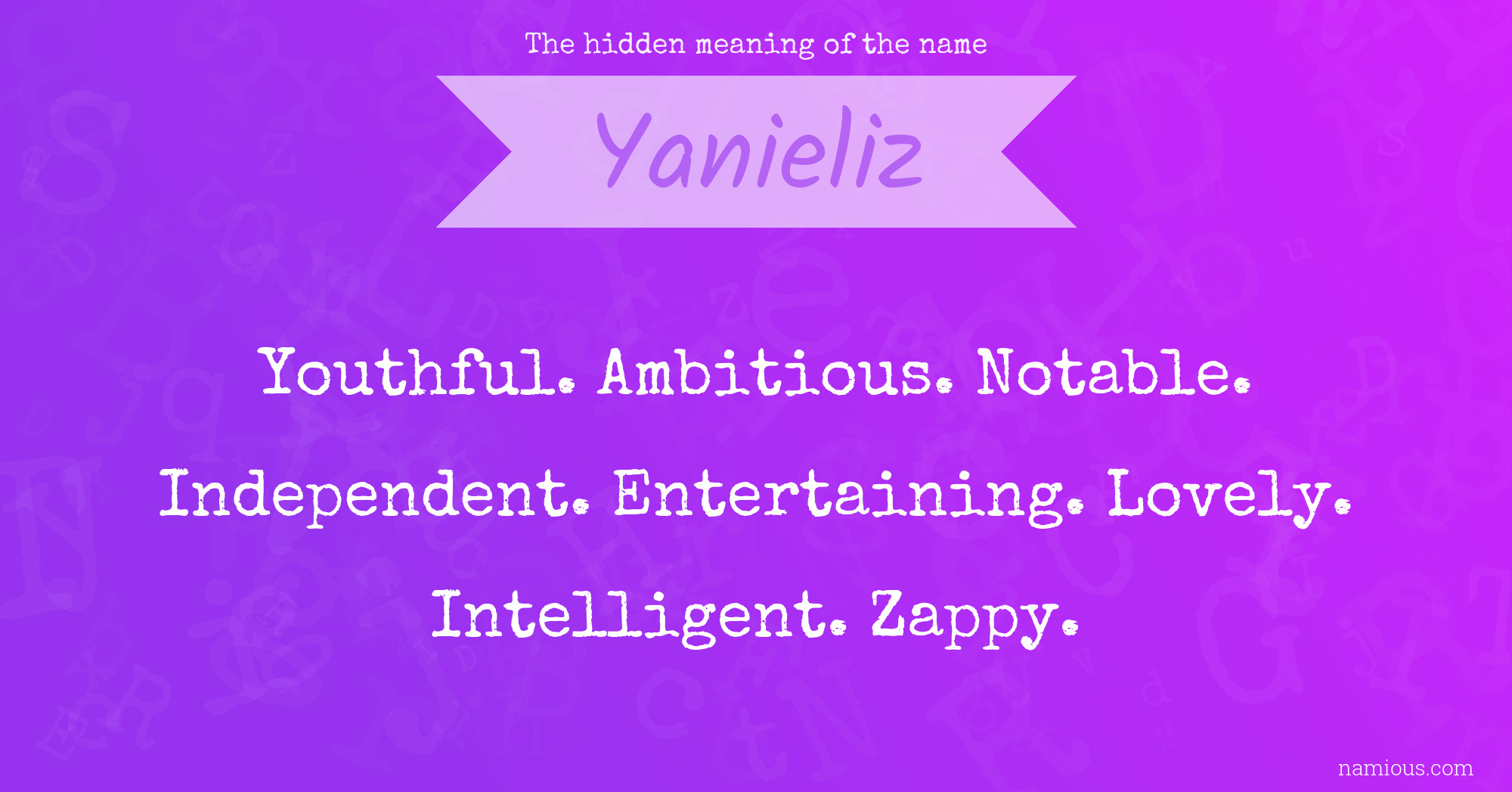 The hidden meaning of the name Yanieliz