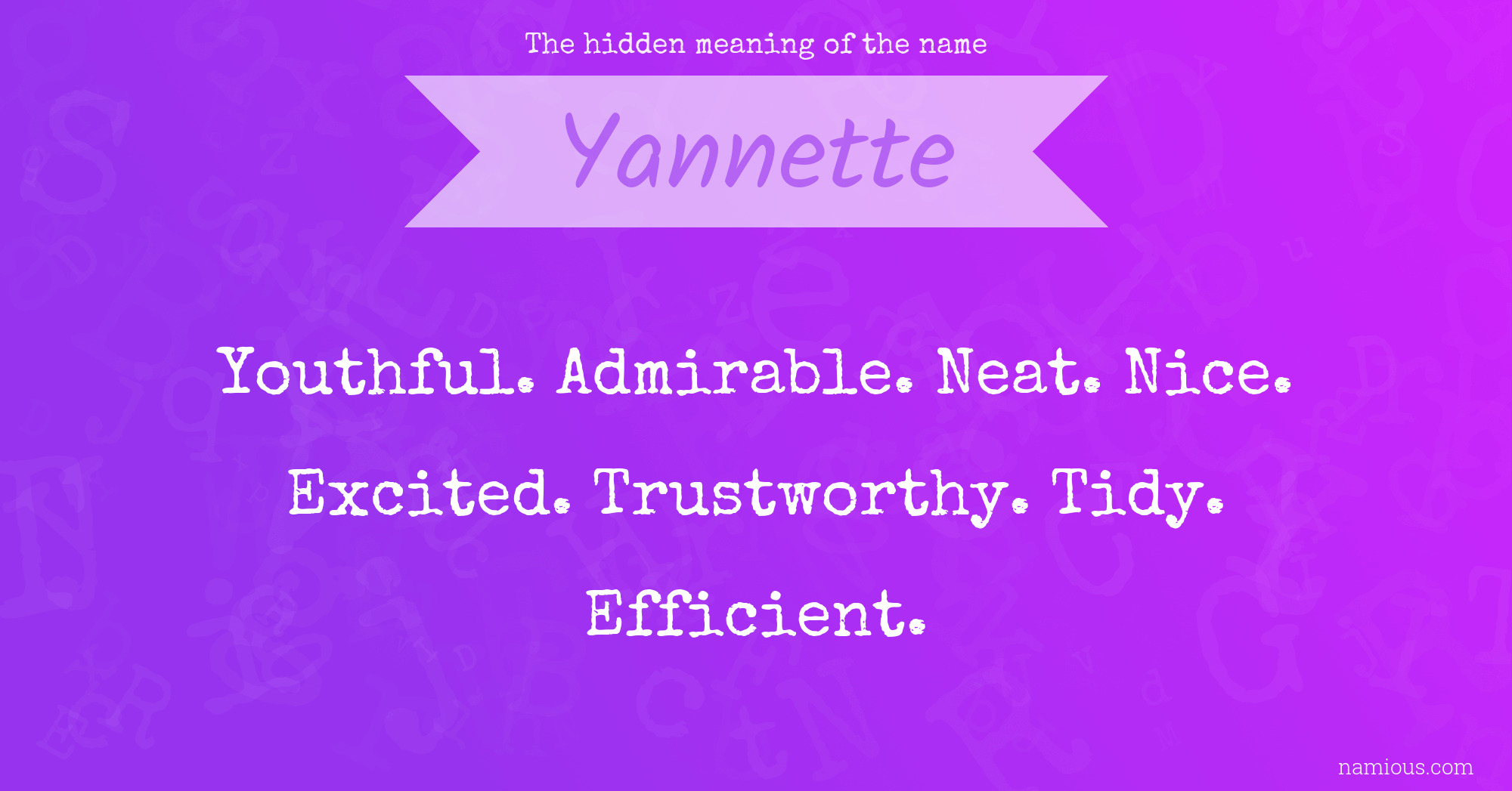 The hidden meaning of the name Yannette