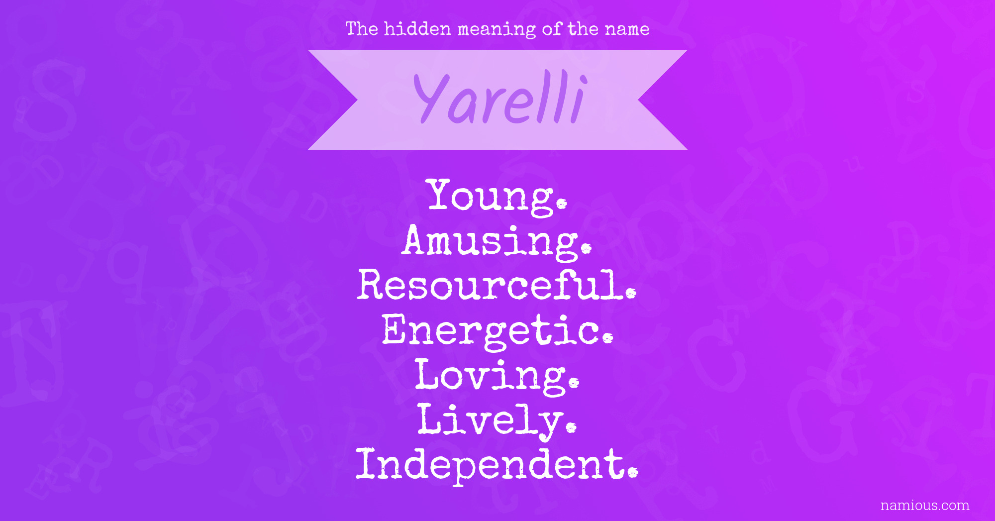 The hidden meaning of the name Yarelli