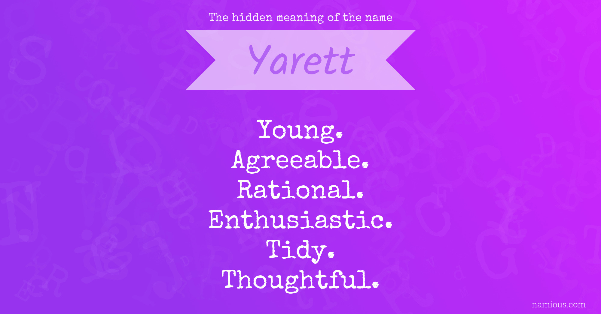 The hidden meaning of the name Yarett