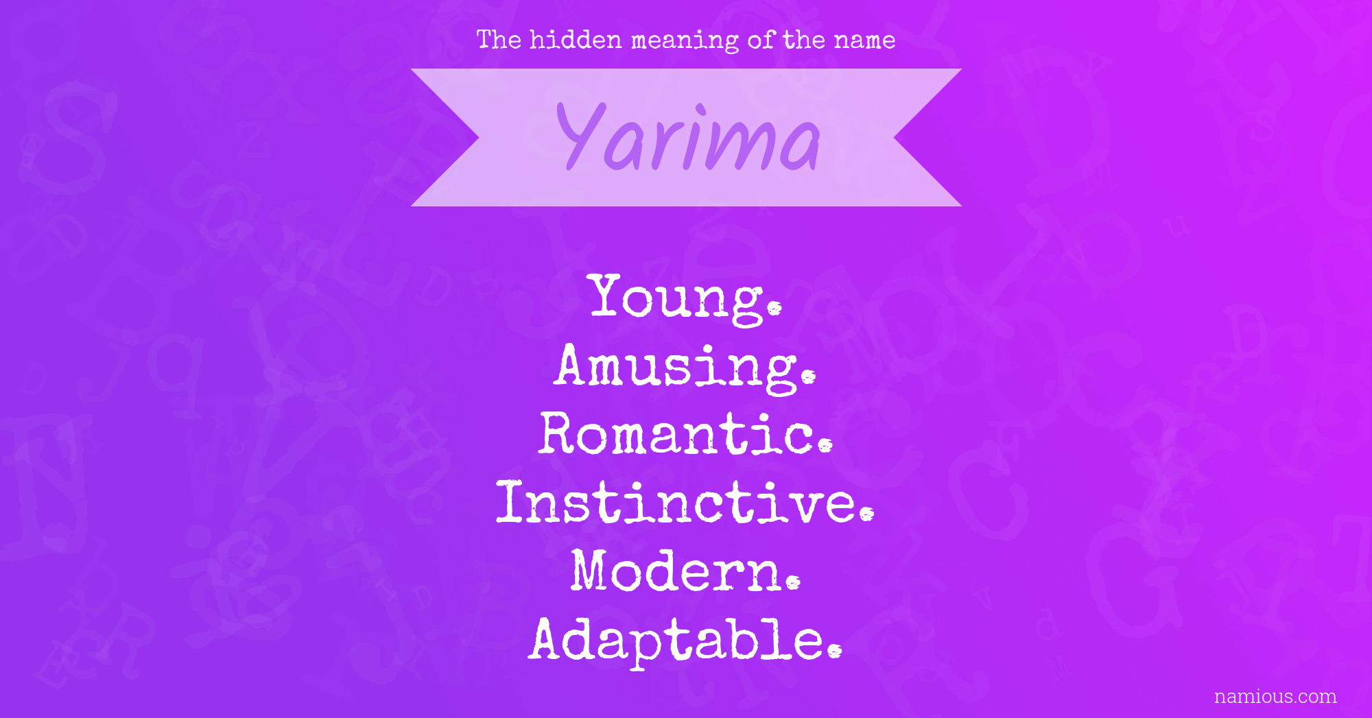 The hidden meaning of the name Yarima