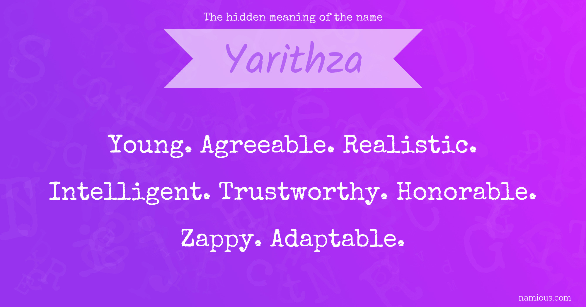 The hidden meaning of the name Yarithza