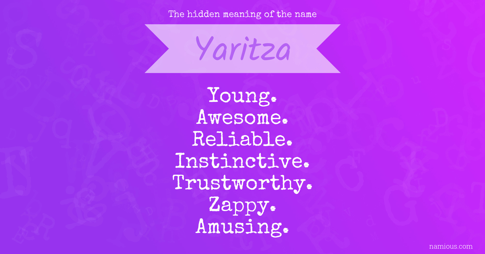 The hidden meaning of the name Yaritza