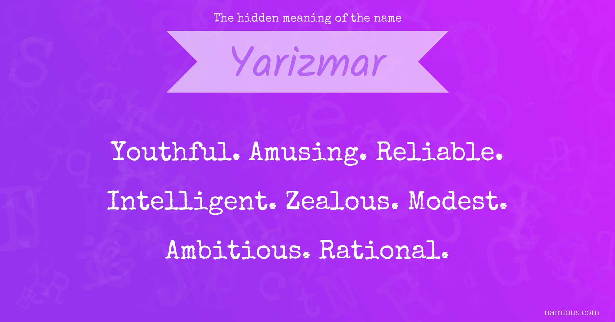 The hidden meaning of the name Yarizmar