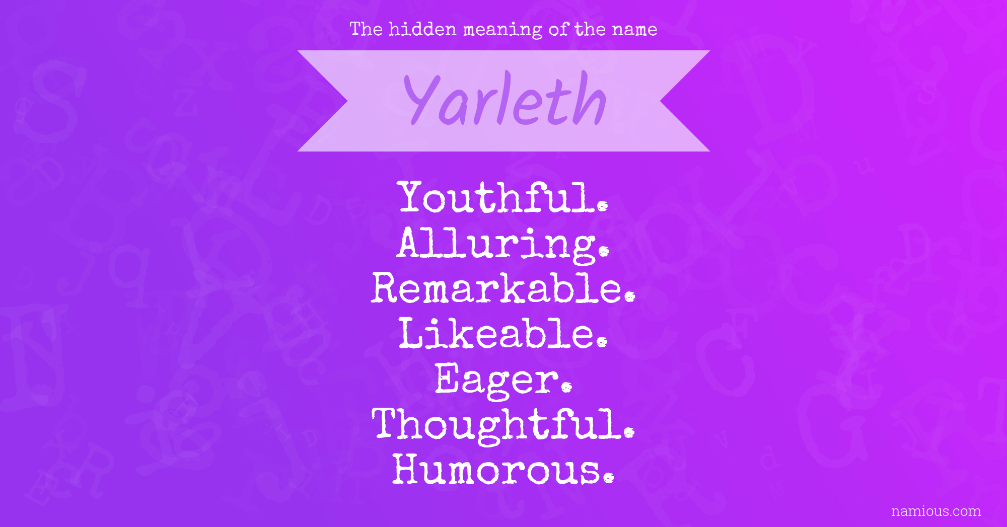 The hidden meaning of the name Yarleth