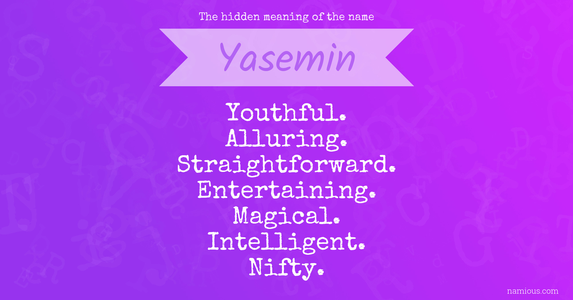 The hidden meaning of the name Yasemin