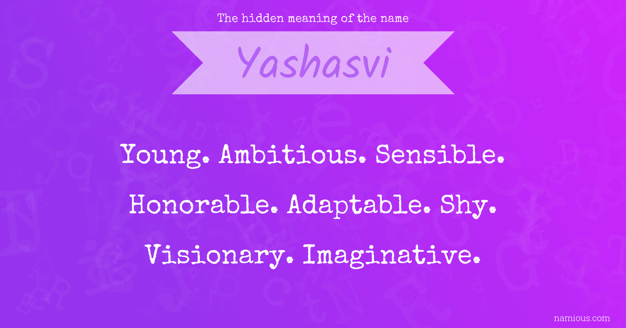 The hidden meaning of the name Yashasvi