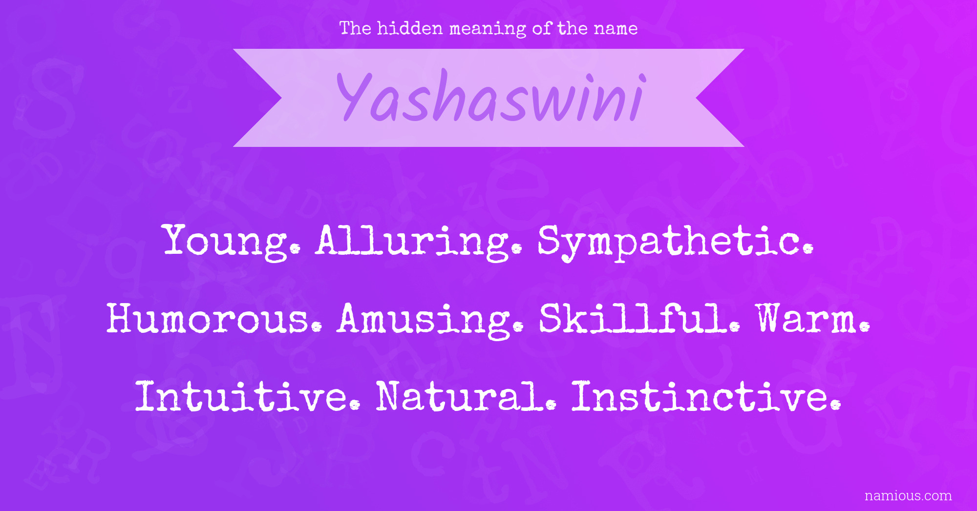 The hidden meaning of the name Yashaswini