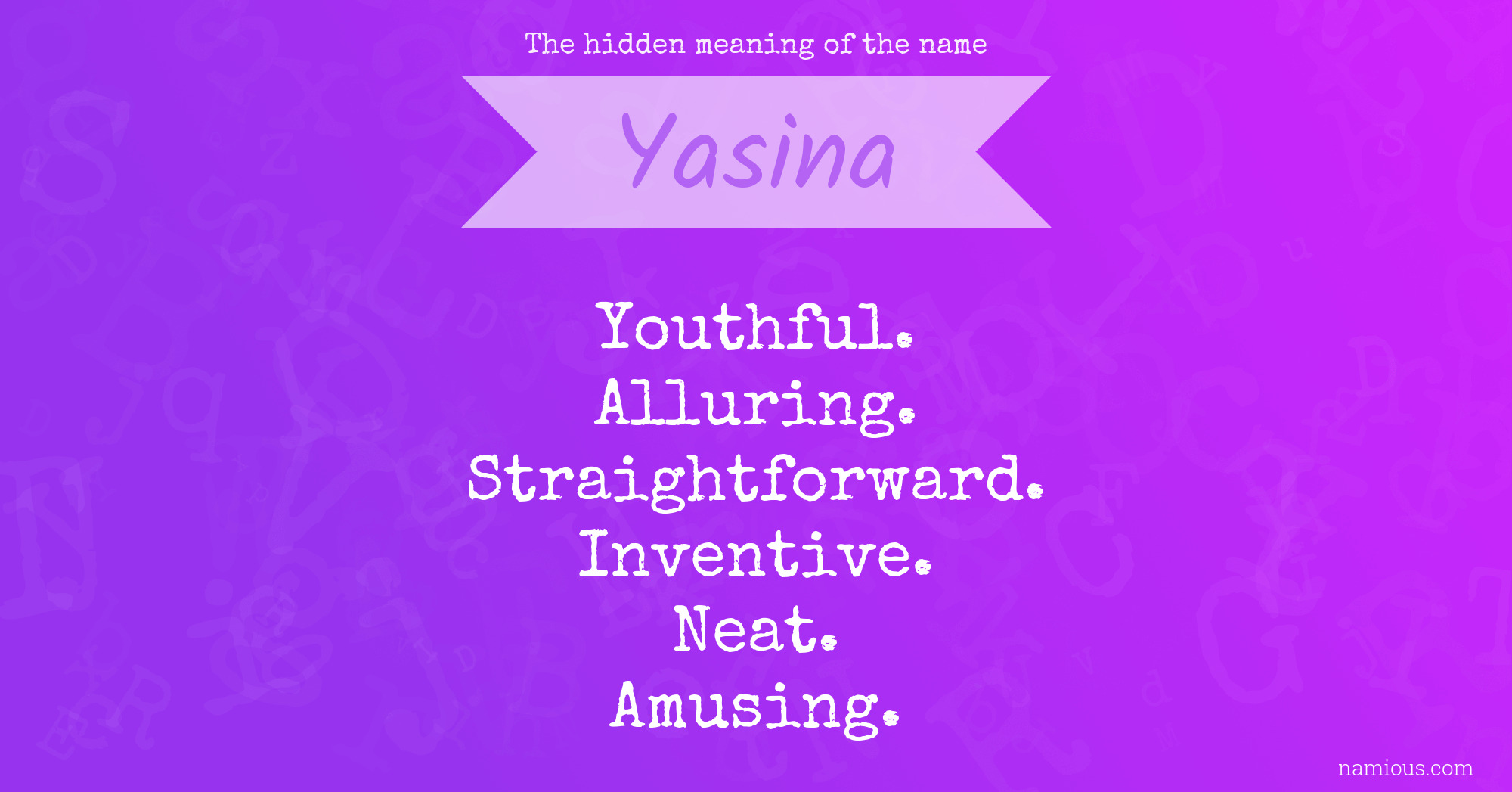 The hidden meaning of the name Yasina