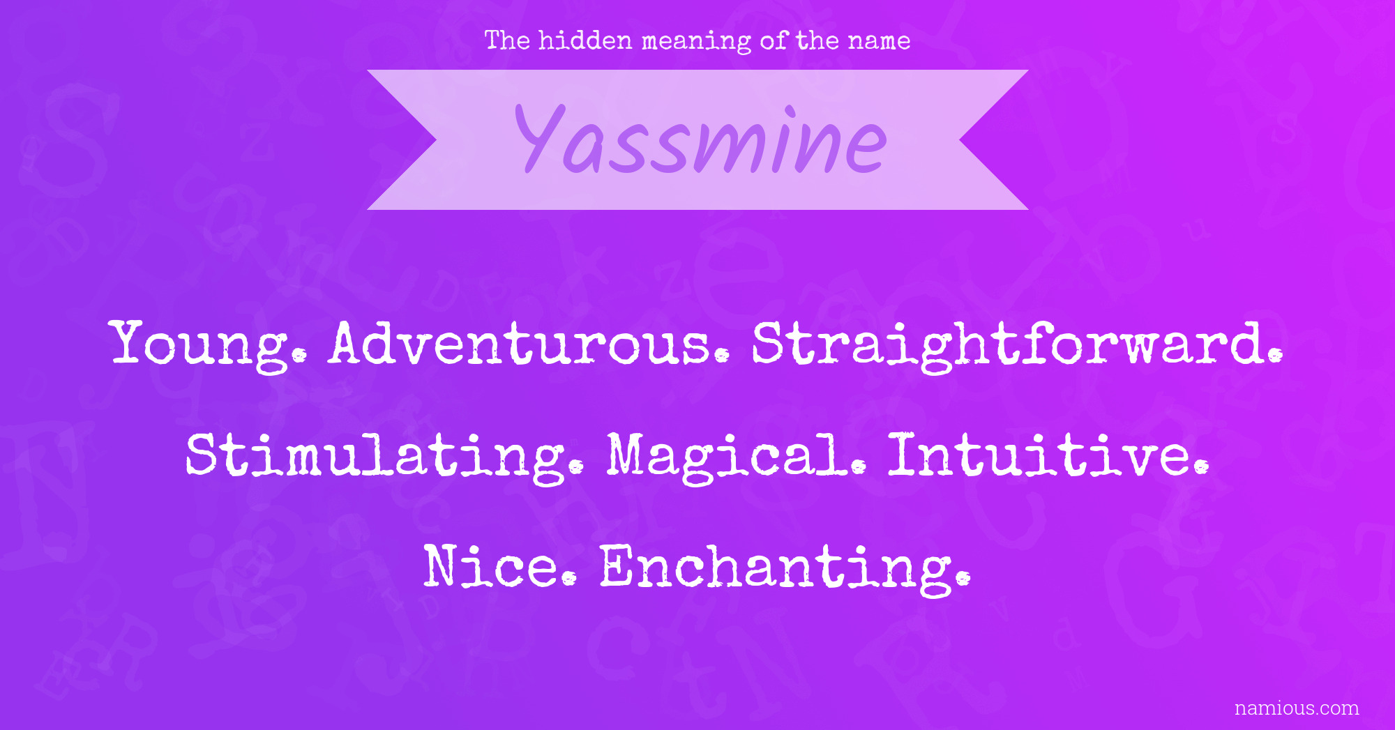 The hidden meaning of the name Yassmine