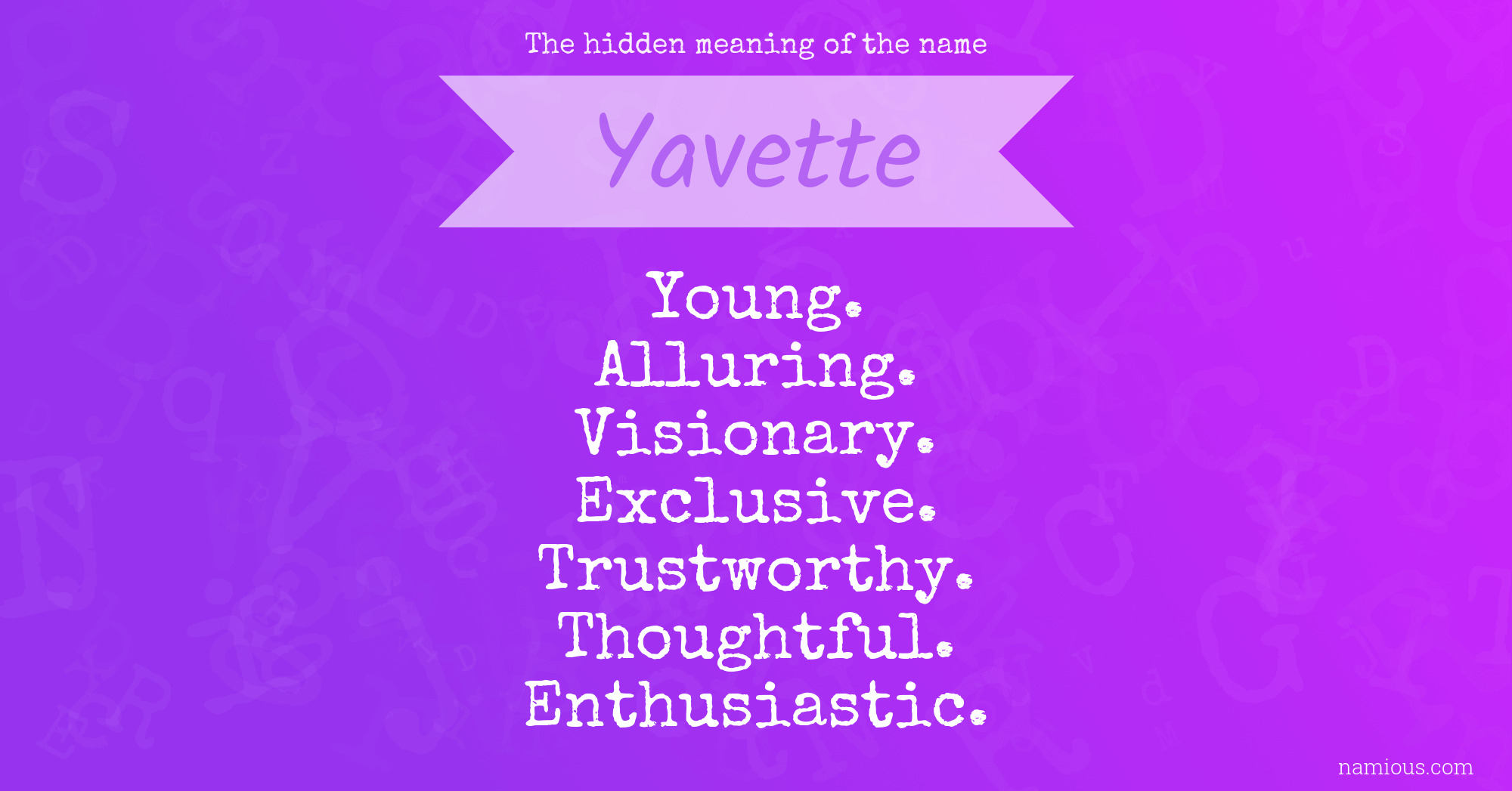 The hidden meaning of the name Yavette