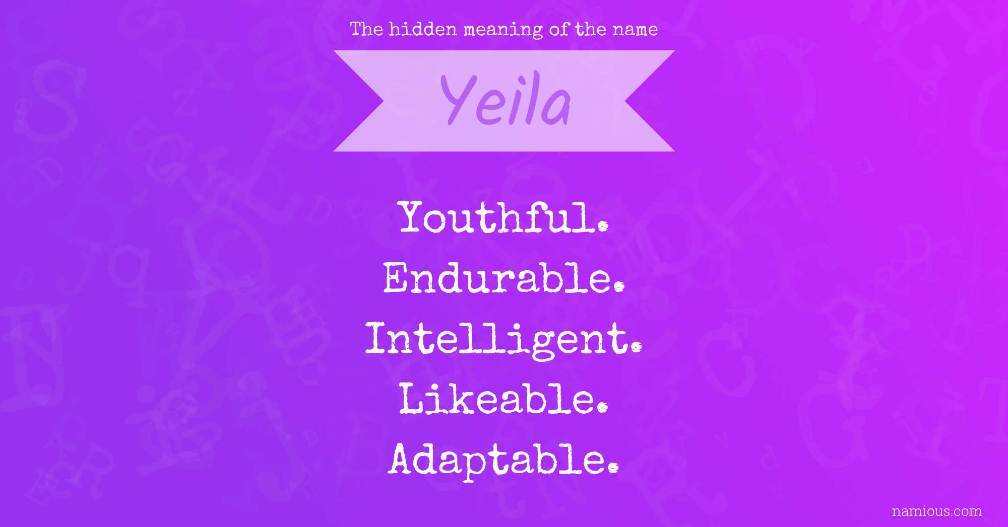 The hidden meaning of the name Yeila