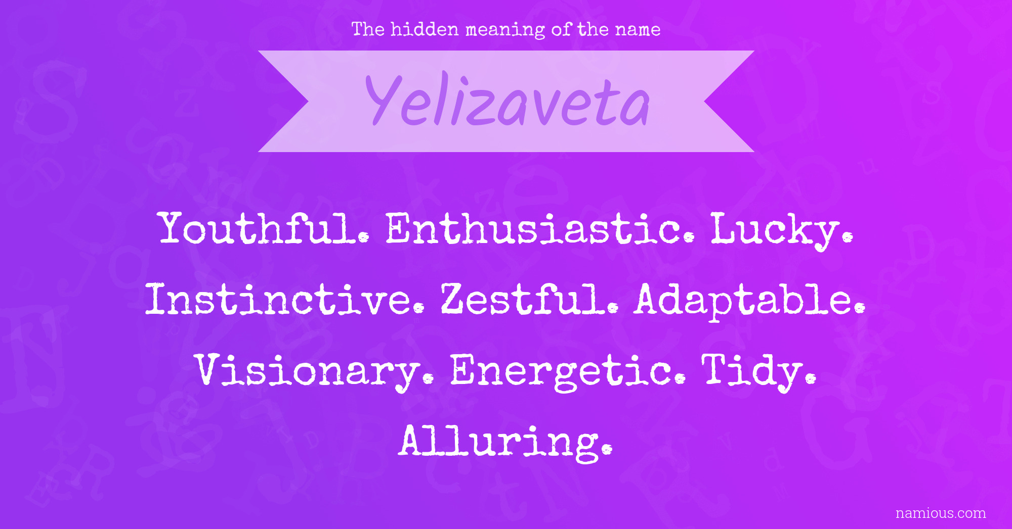 The hidden meaning of the name Yelizaveta