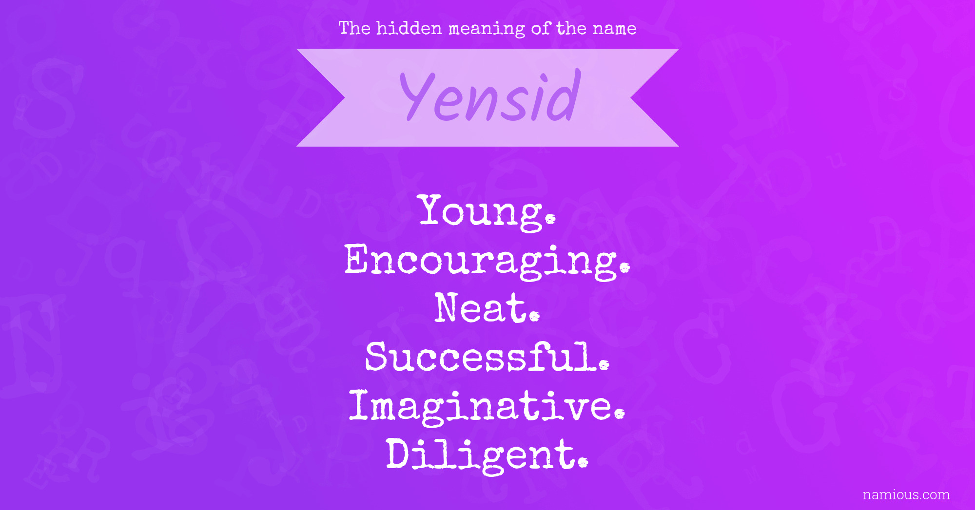 The hidden meaning of the name Yensid